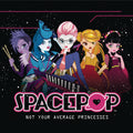 SpacePOP - Not Your Average Princesses (CD)