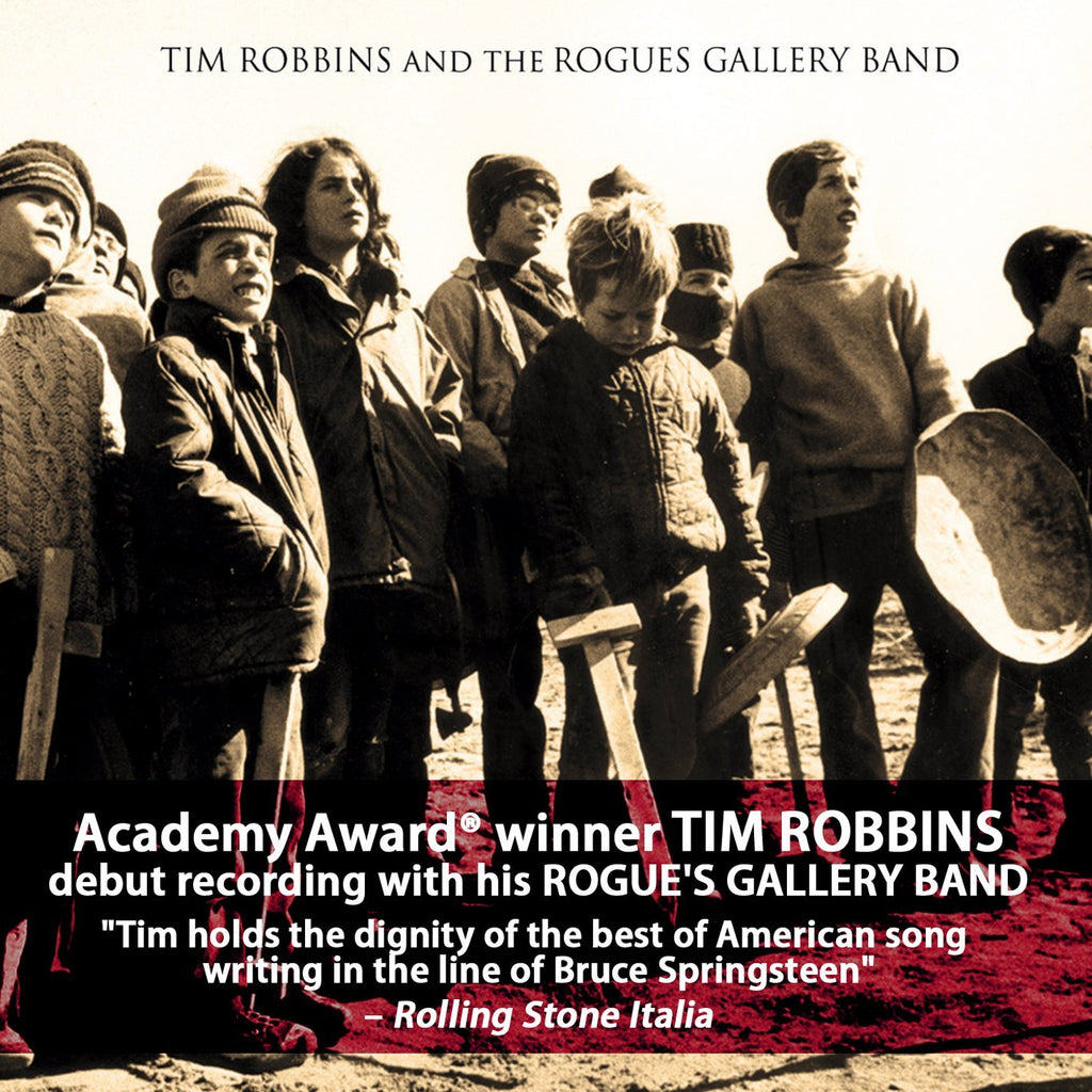 Tim Robbins / The Rogues Gallery Band - Tim Robbins And The Rogues Gallery Band (CD)