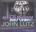 John Lutz - The Shadow Man (CD)