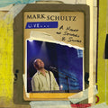 Mark Schultz - Live: A Night of Stories & Songs (CD)