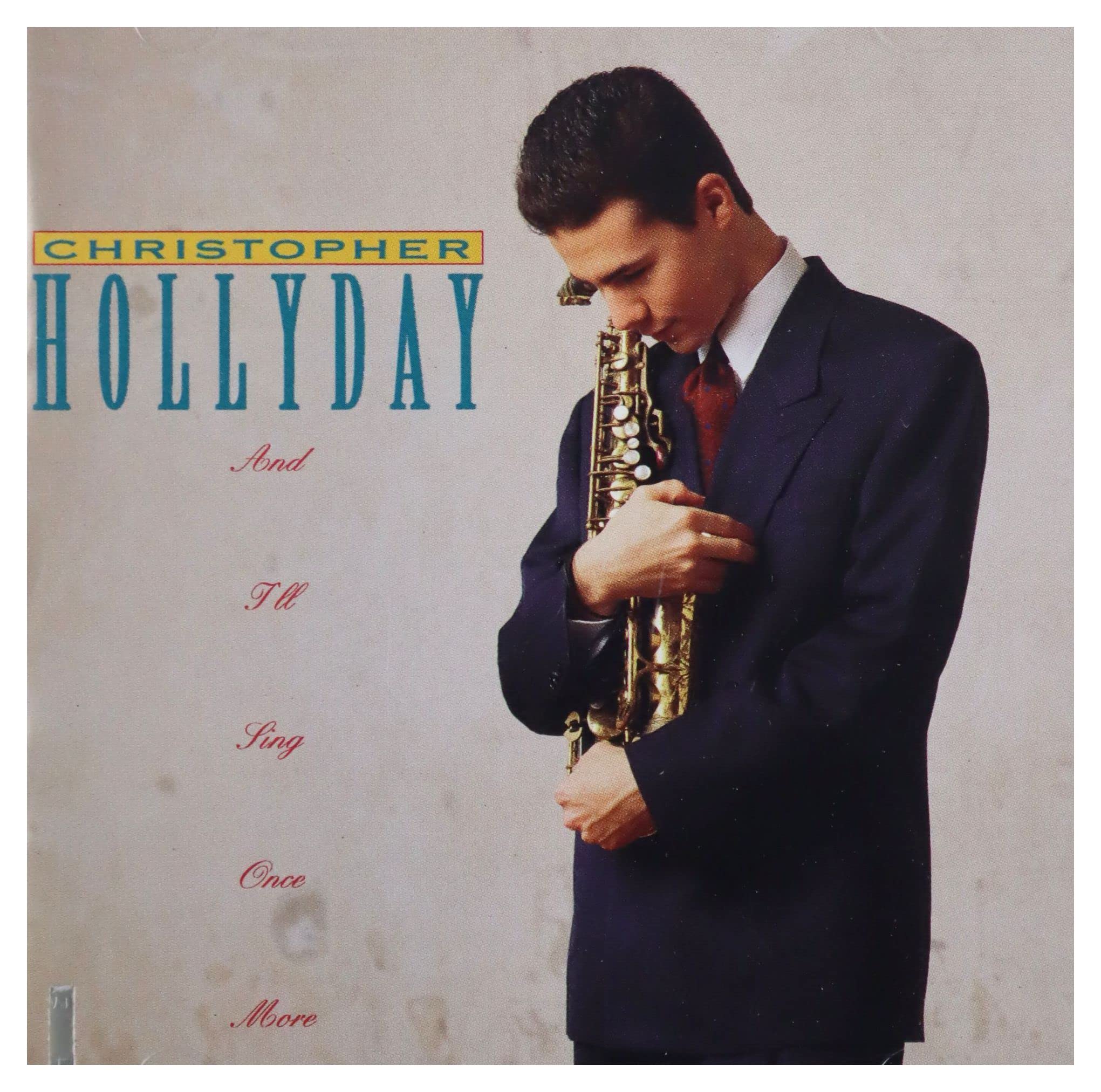 Christopher Hollyday - And I'll Sing Once More (CD)