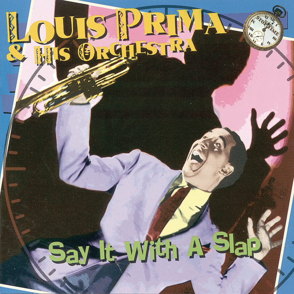 Louis Prima And His Orchestra - Say It With A Slap (CD)
