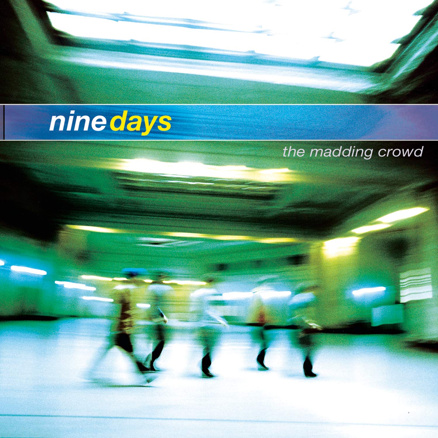 Nine Days - The Madding Crowd (CD)
