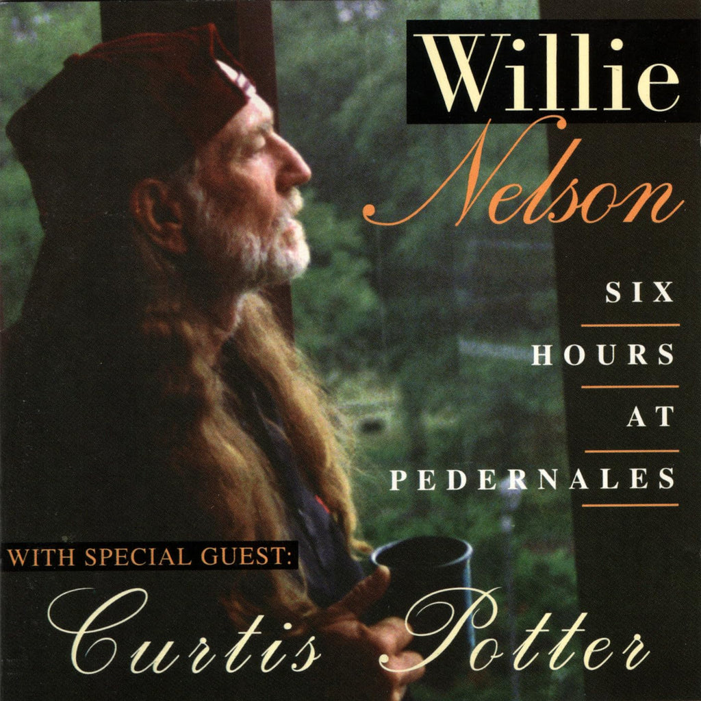 Willie Nelson / Curtis Potter - Six Hours at Pedernales (CD)