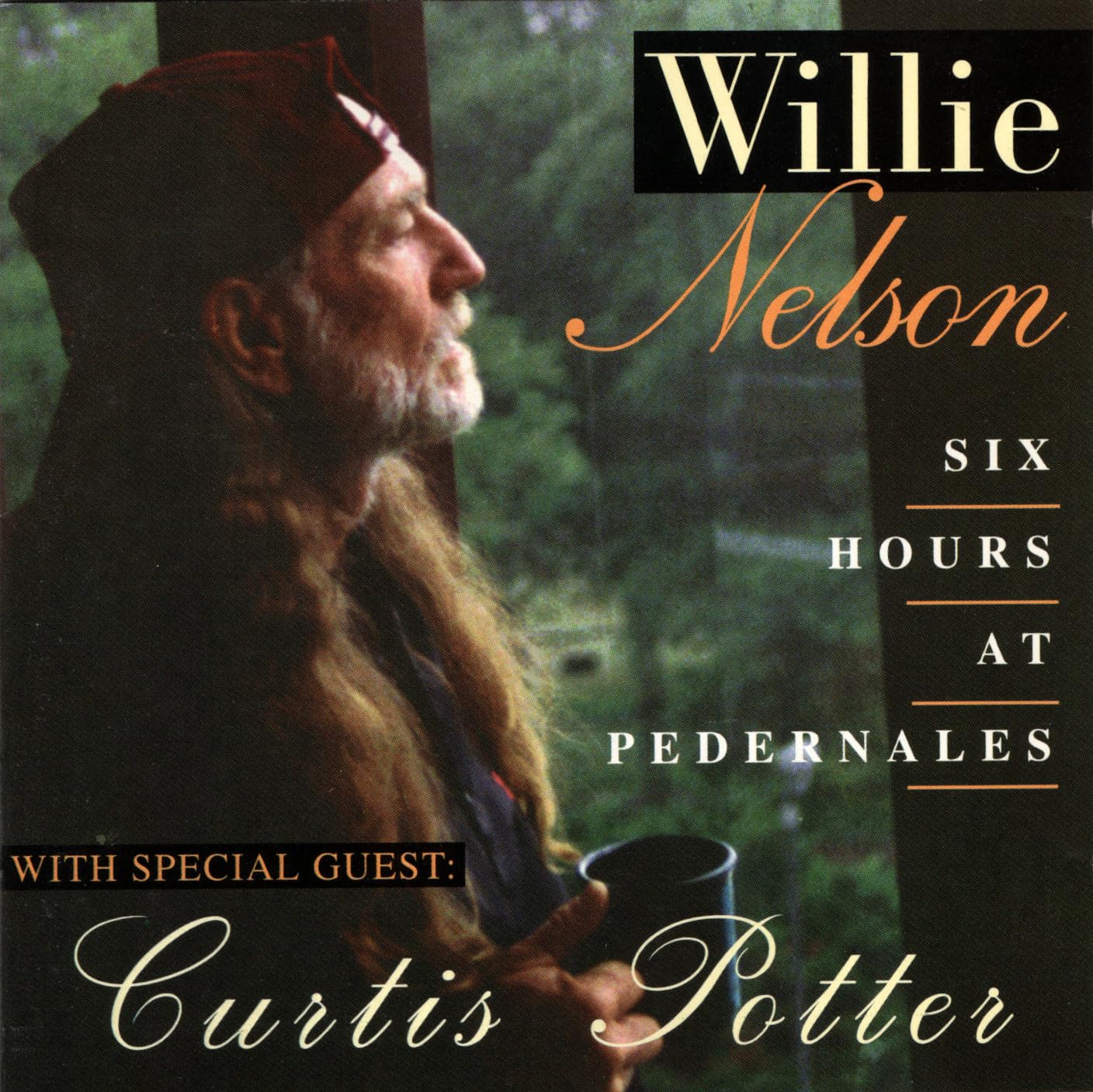 Willie Nelson / Curtis Potter - Six Hours at Pedernales (CD)