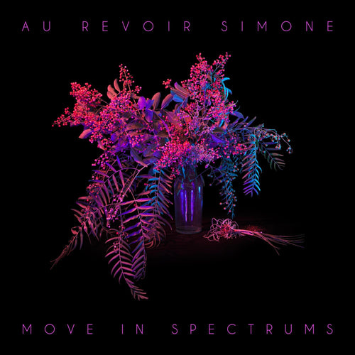 Au Revoir Simone - Move In Spectrums (CD)