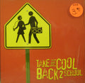 Take The Cool Back 2 School (CD)