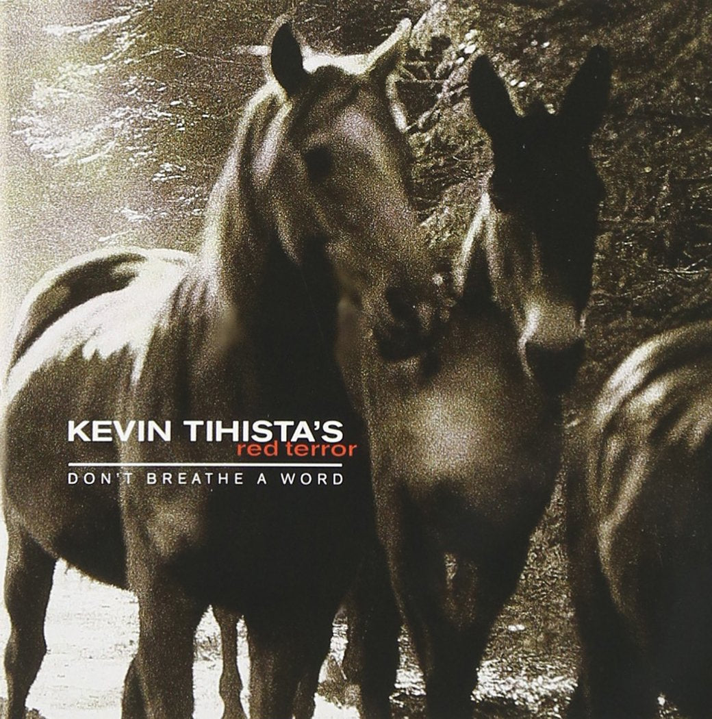 Kevin Tihista's Red Terror - Don't Breathe a Word (CD)