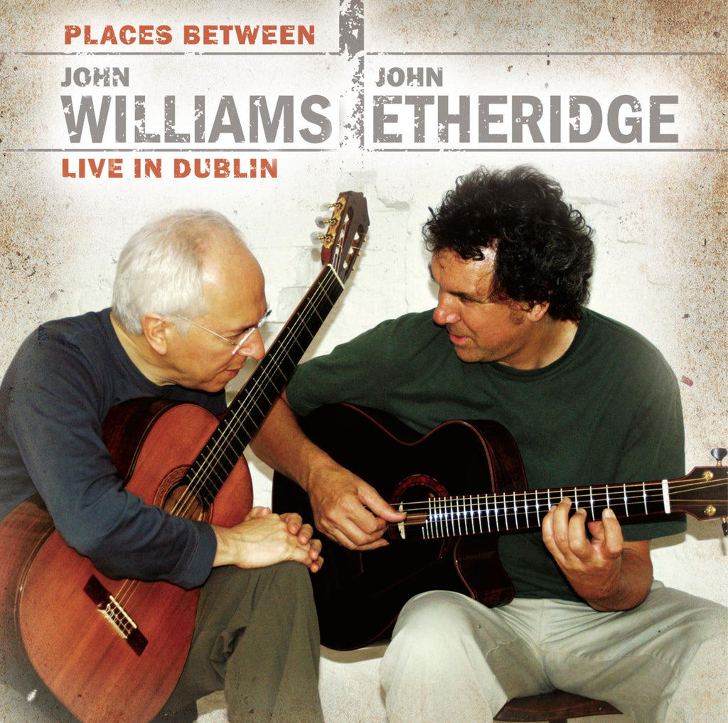 John Williams / John Etheridge - Places Between - John Williams & John Etheridge Live in Dublin (CD)