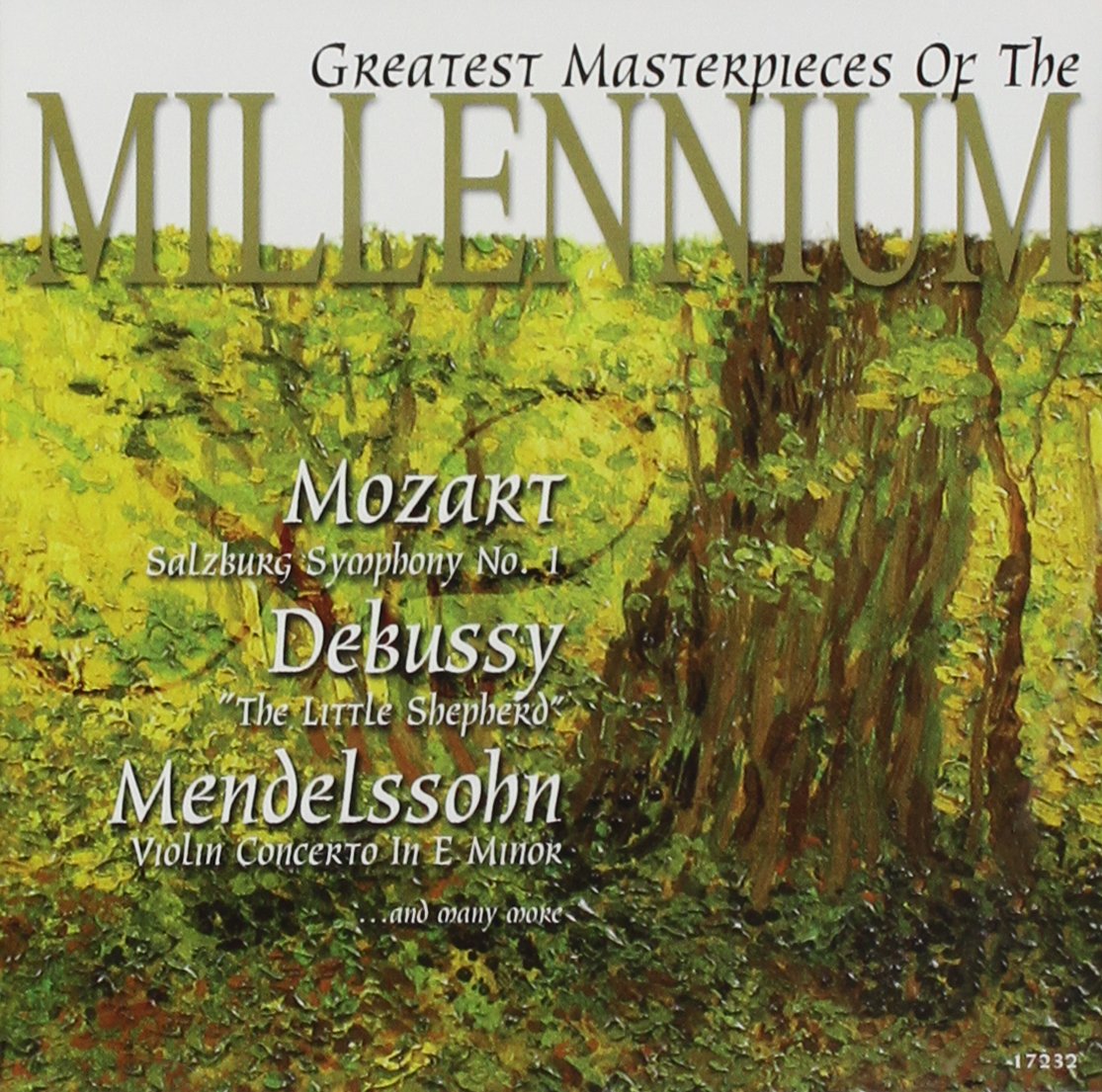 Mozart - Greatest Masterpieces of the Millennium: Mozart, Debussy, Mendelssohn (CD)
