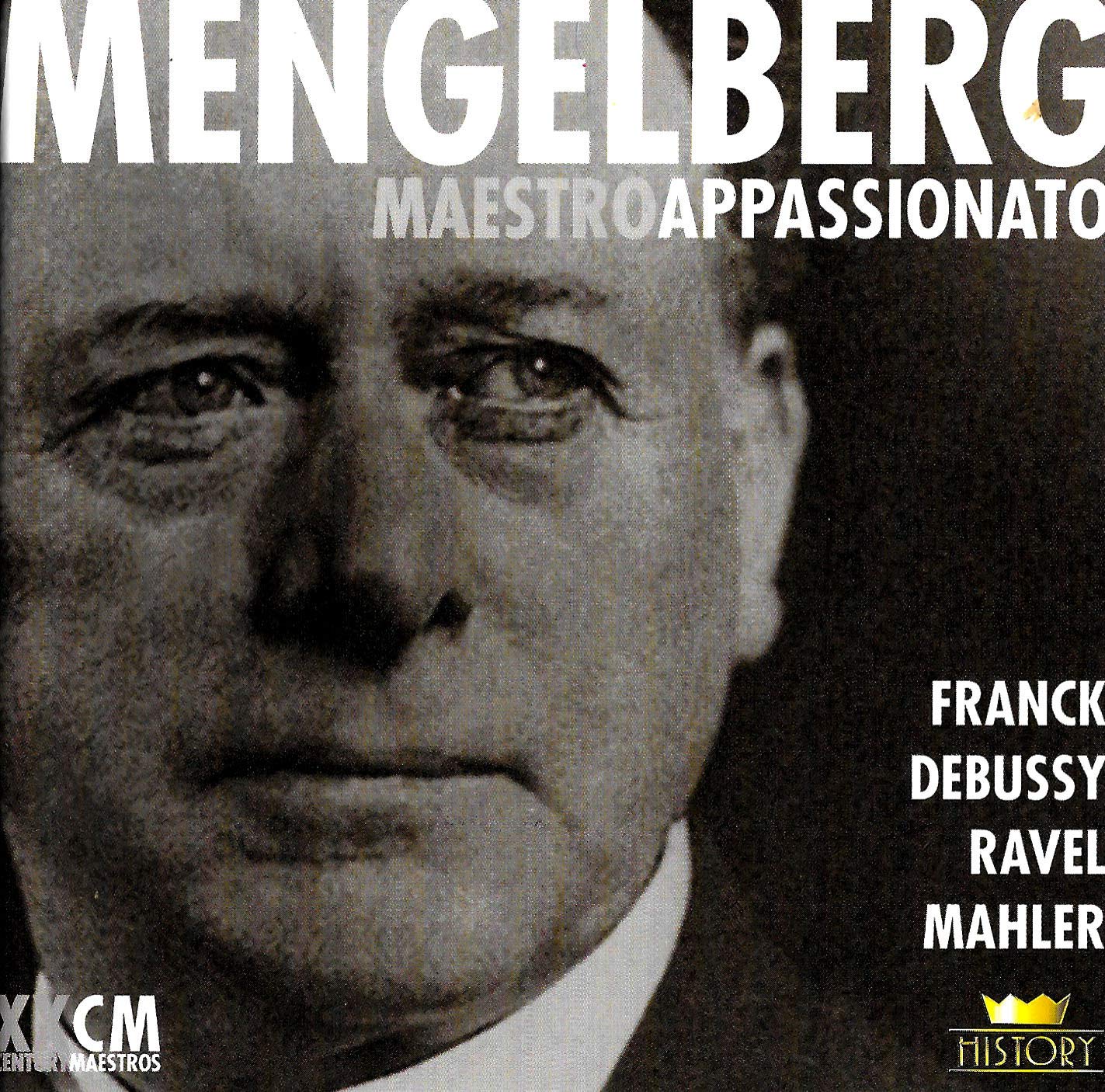 Mengelberg - Mengelberg Maestro appassionato - franck/debussy/ravel/mahler 2-Disc CD Set (CD)
