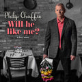 Philip Chaffin - Will He Like Me? (CD)