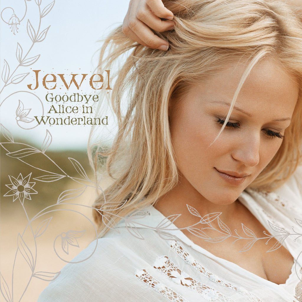 Jewel - Goodbye Alice in Wonderland (CD)