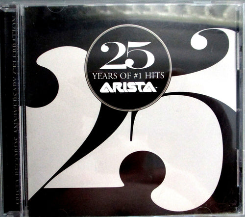 25 Years of #1 Hits - Arista Records 25th Anniversary Celebration (CD)