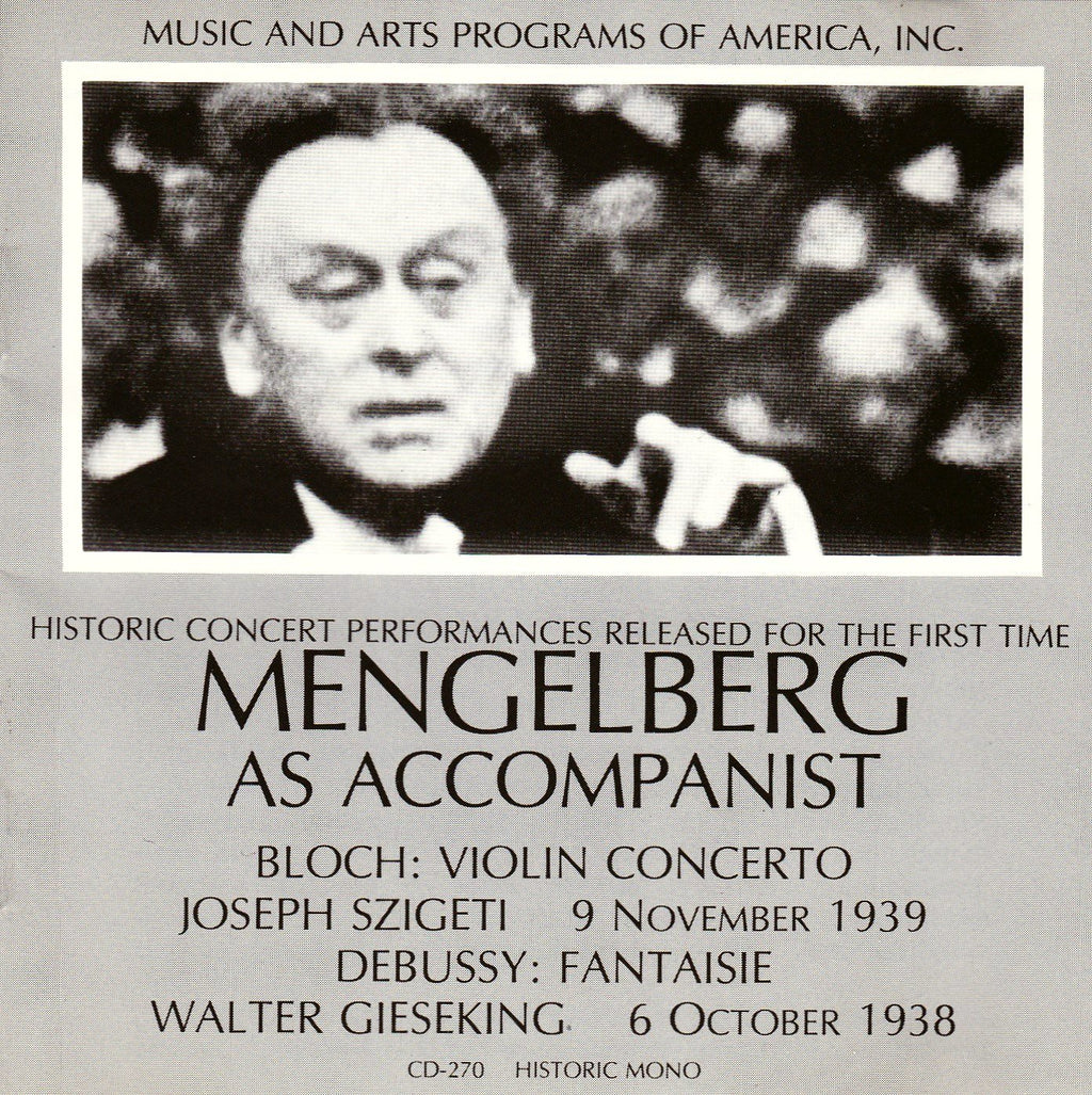 Mengelberg As Accompanist - Bloch: Violin Concerto; Debussy: Fantaisie (CD)