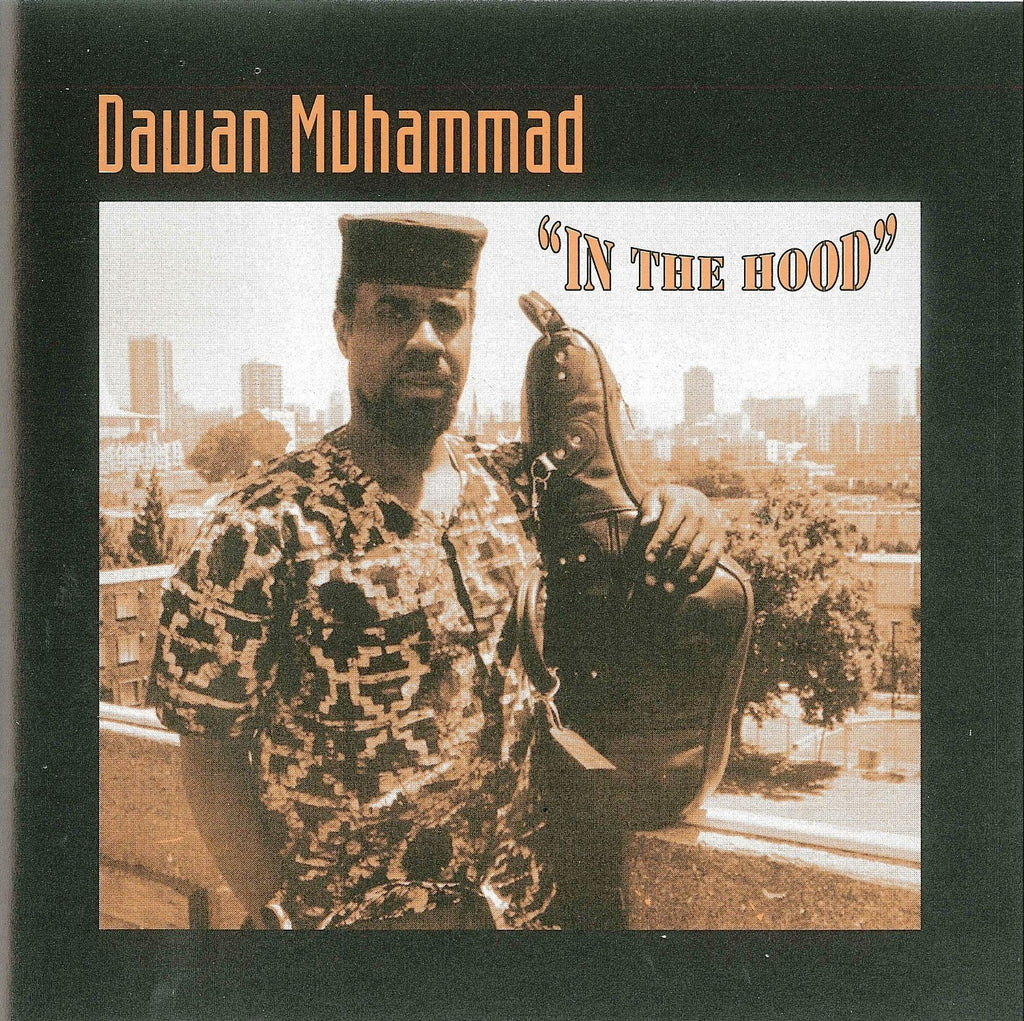 Dawan Muhammad - In The Hood (CD)