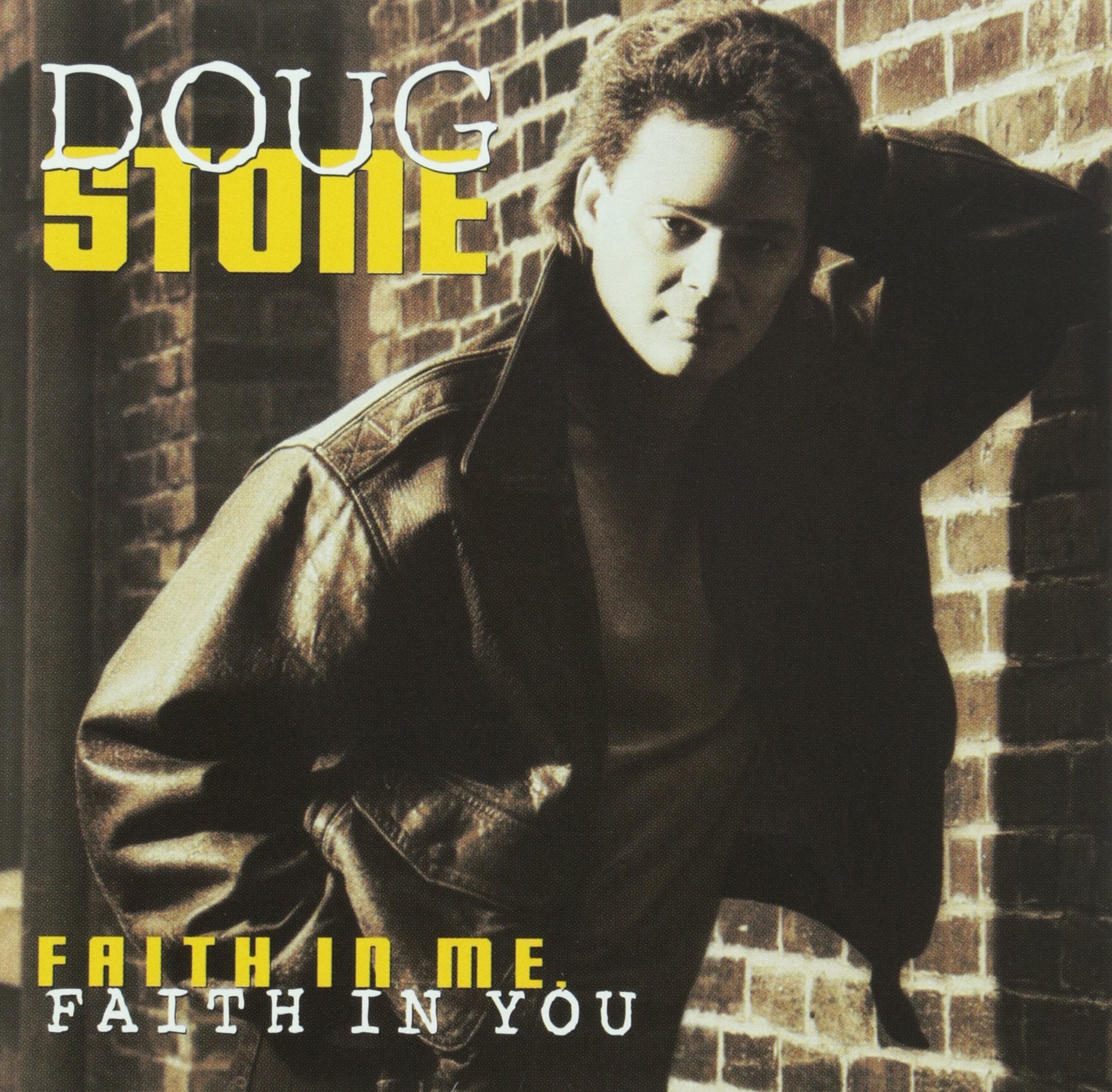 Doug Stone - Faith In Me, Faith In You (CD)