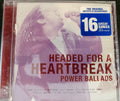 Headed for a Heartbreak Power Ballads (CD)