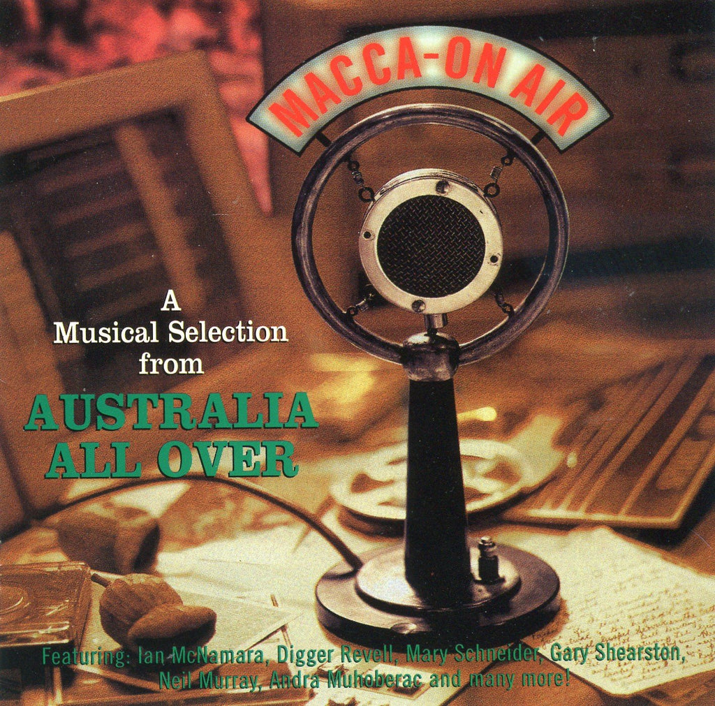 Ian McNamara - Macca-On Air A Musical Selection from Australia All Over (CD)