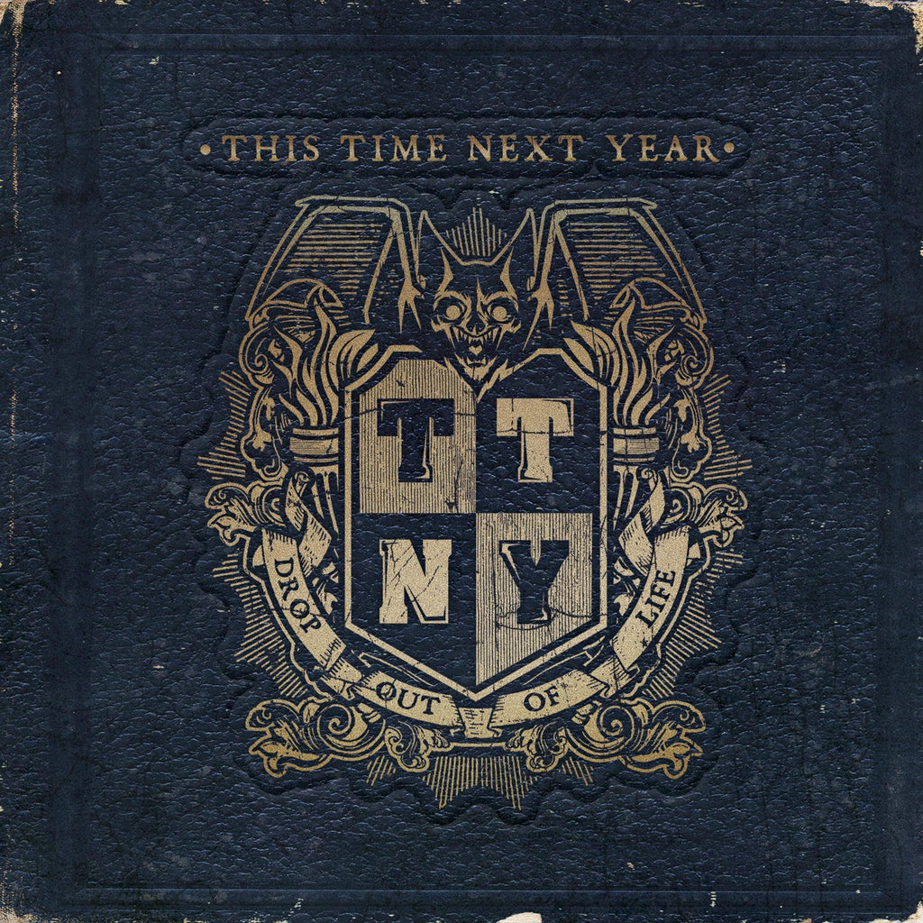 This Time Next Year - Drop Out of Life (CD)