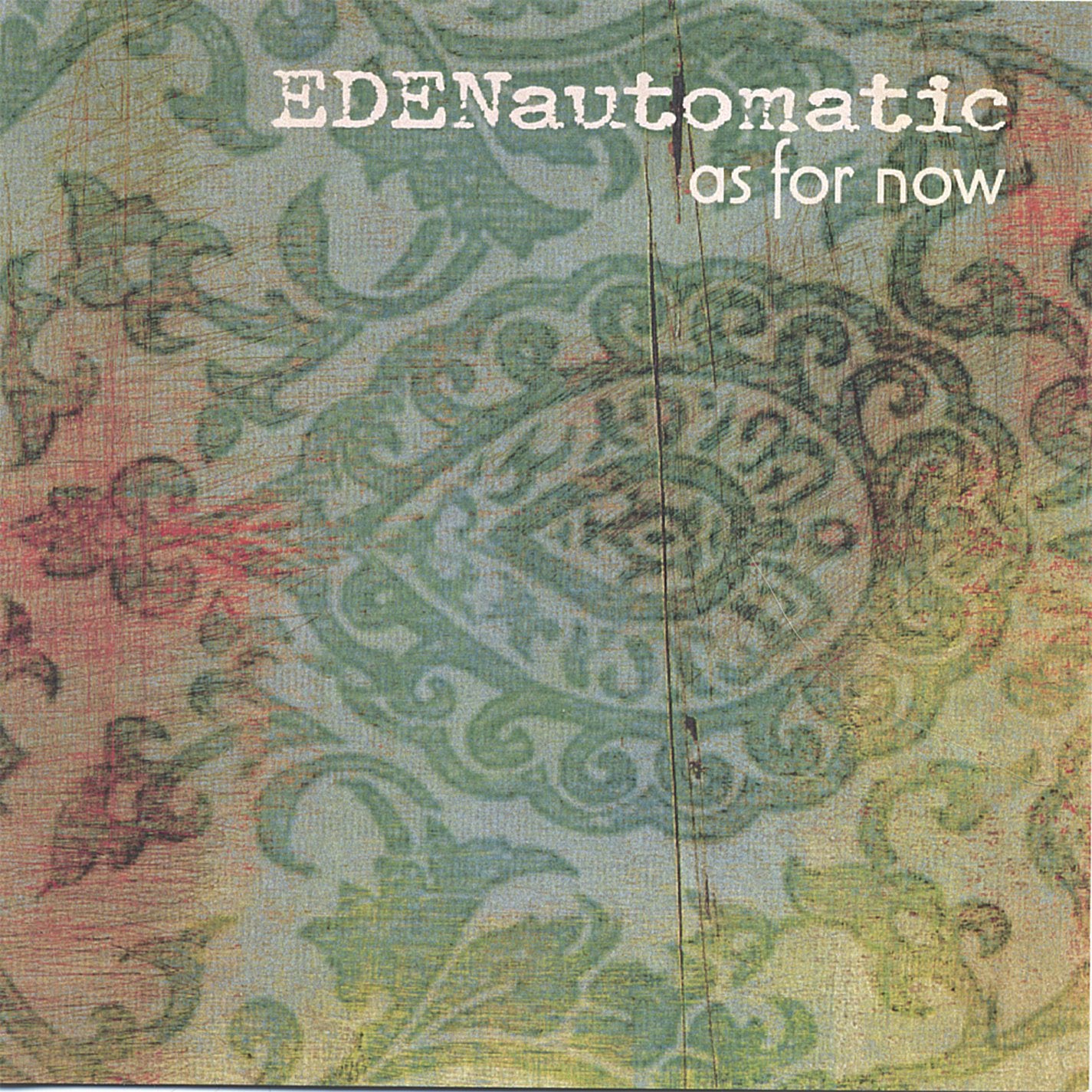 Eden Automatic - As for Now (CD)