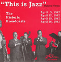 This Is Jazz, Vol. 3 - The Historic Broadcasts (CD)
