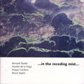 Bernard Rands / Aurelio De La Vega / Roque Cordero / Bruce Saylor - In the Receding Mist (CD)
