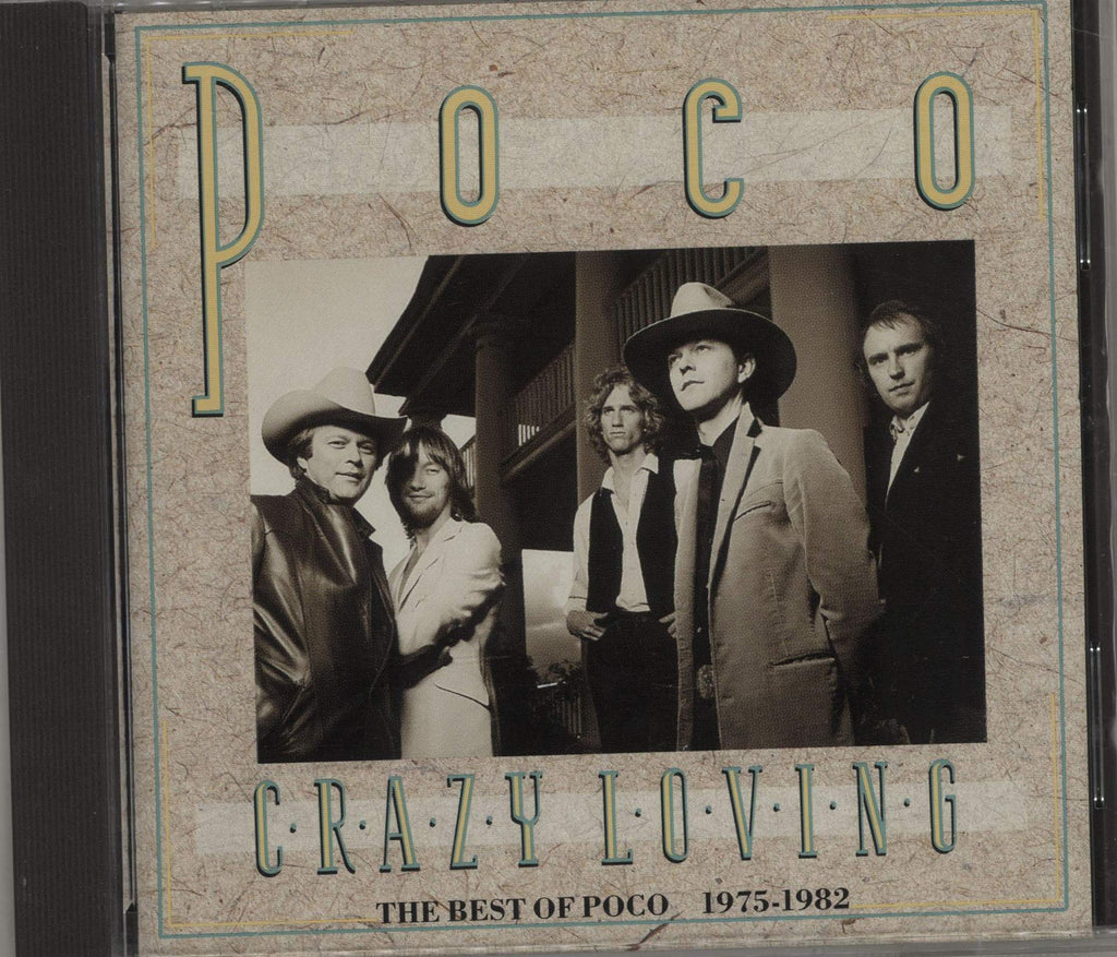 Poco - Crazy Loving-Best of '75-'82 (CD)