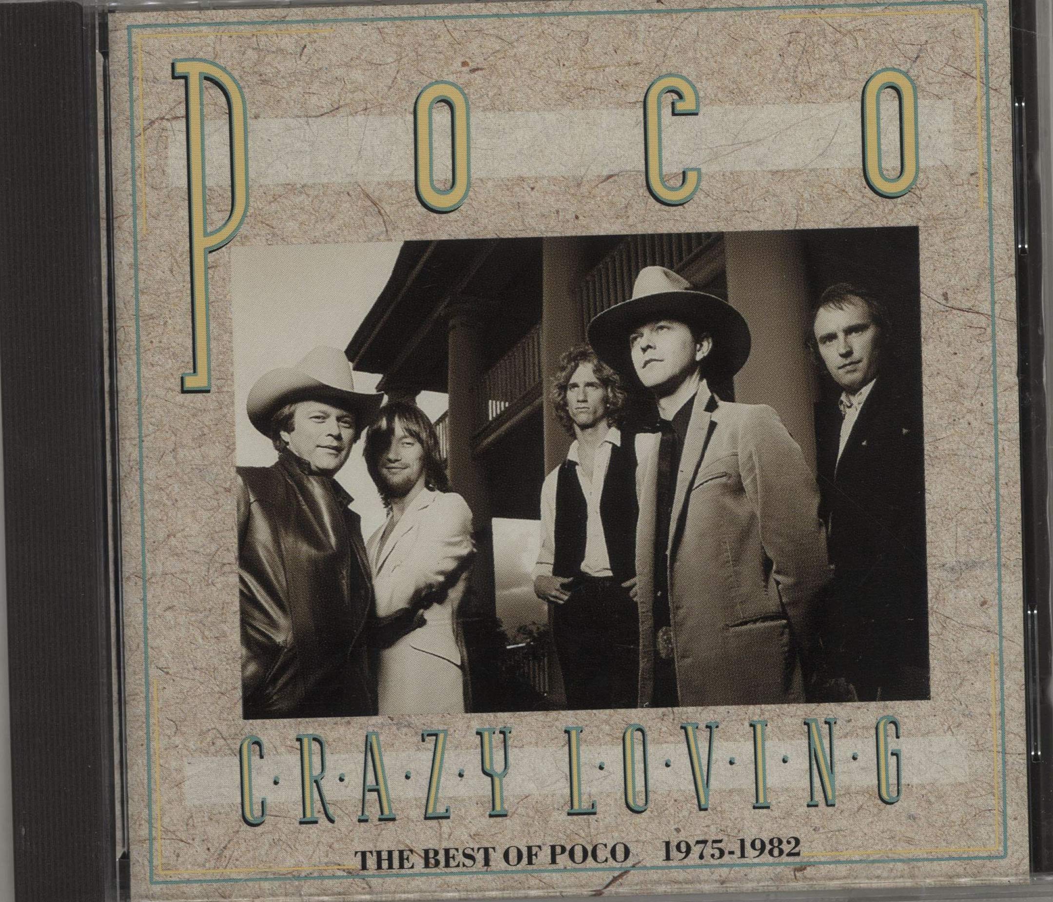 Poco - Crazy Loving-Best of '75-'82 (CD)