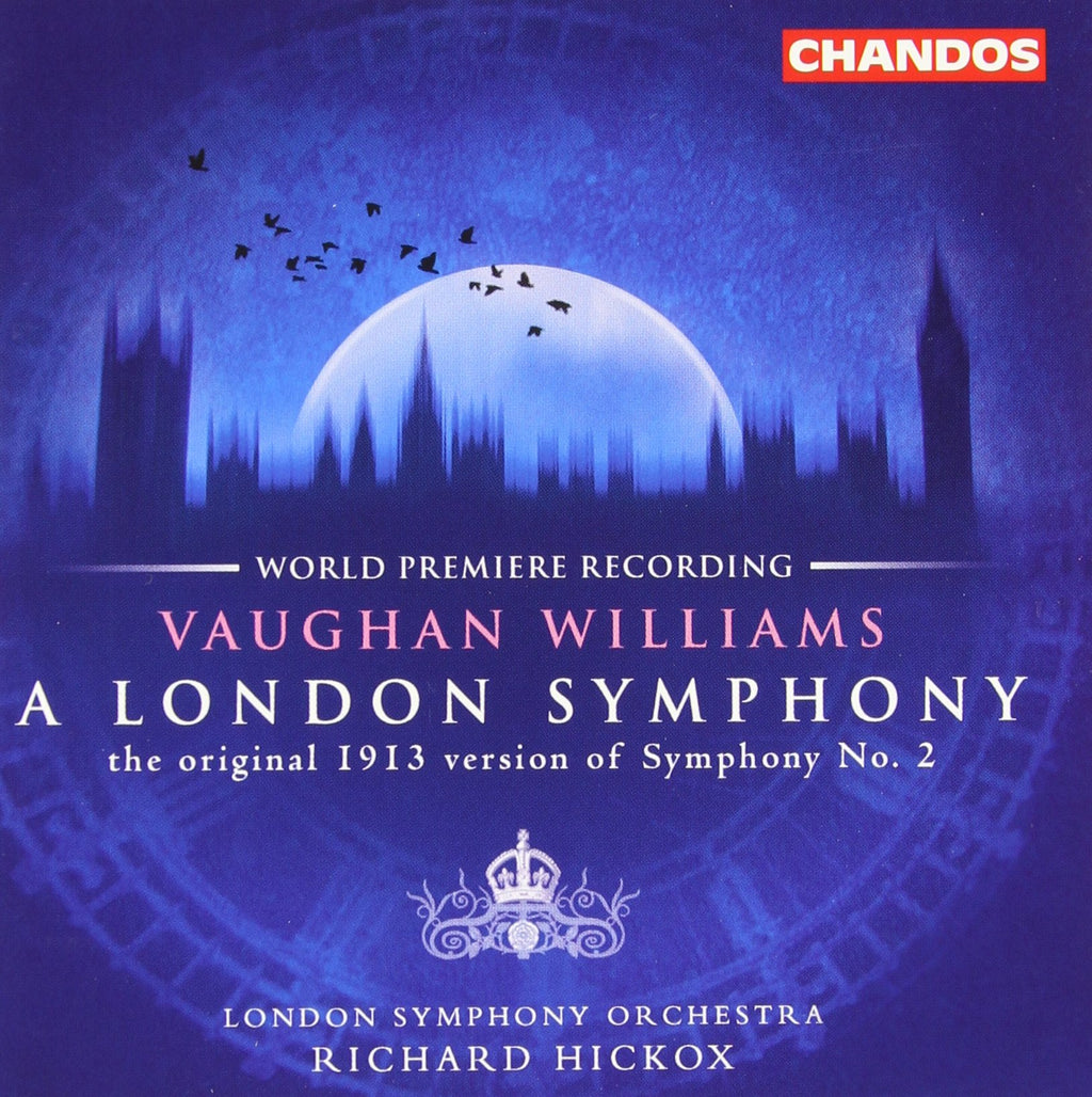 VAUGHAN-WILLIAMS - Vaughan Williams: A London Symphony (Original 1913 Version) / Butterworth: The Banks of Green Willow (CD)