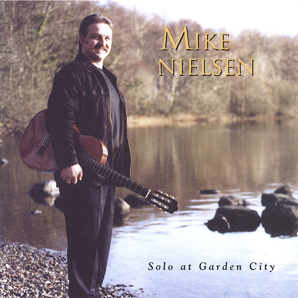 Mike Nielsen - Solo at Garden City (CD)