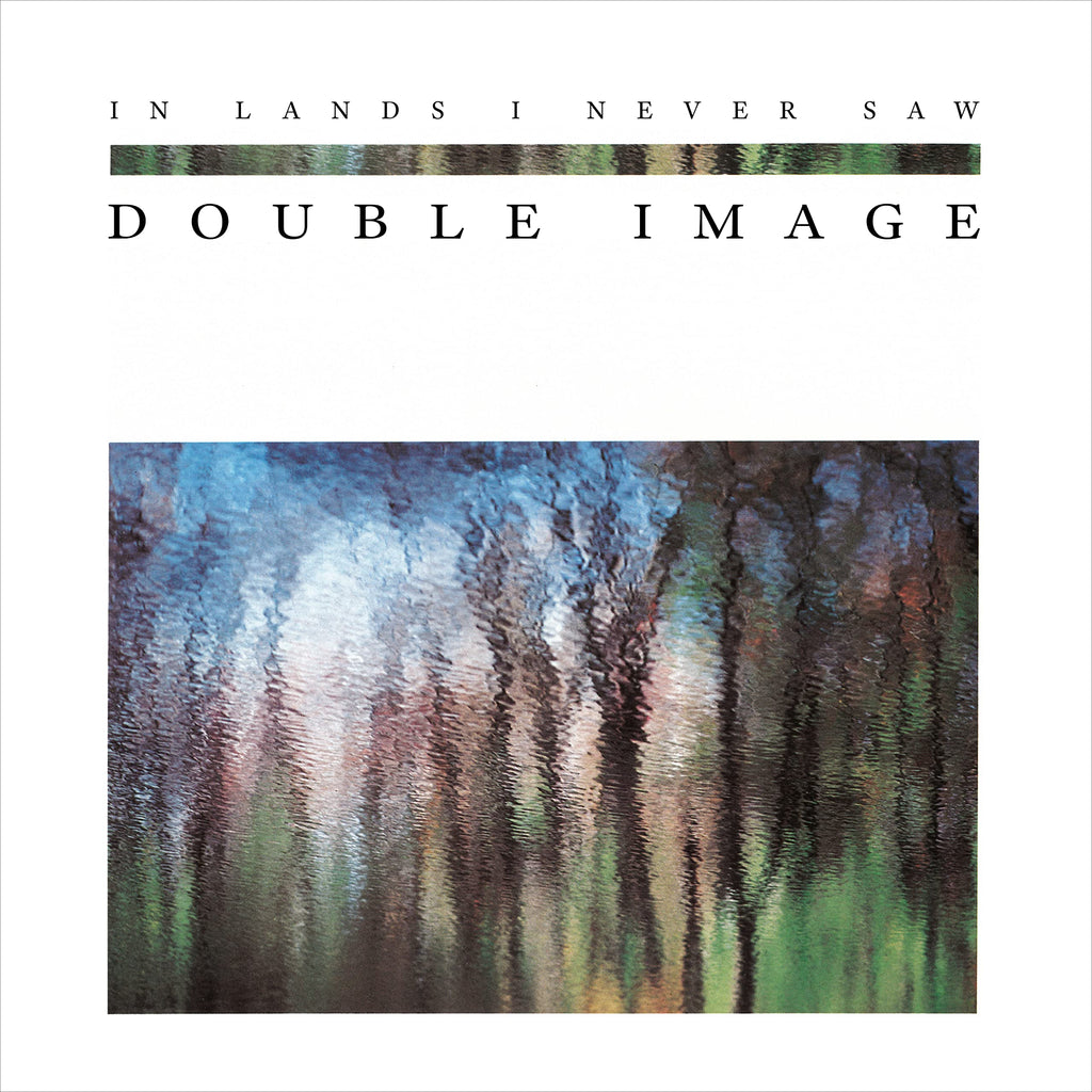 Double Image - In Lands I Never Saw (CD)