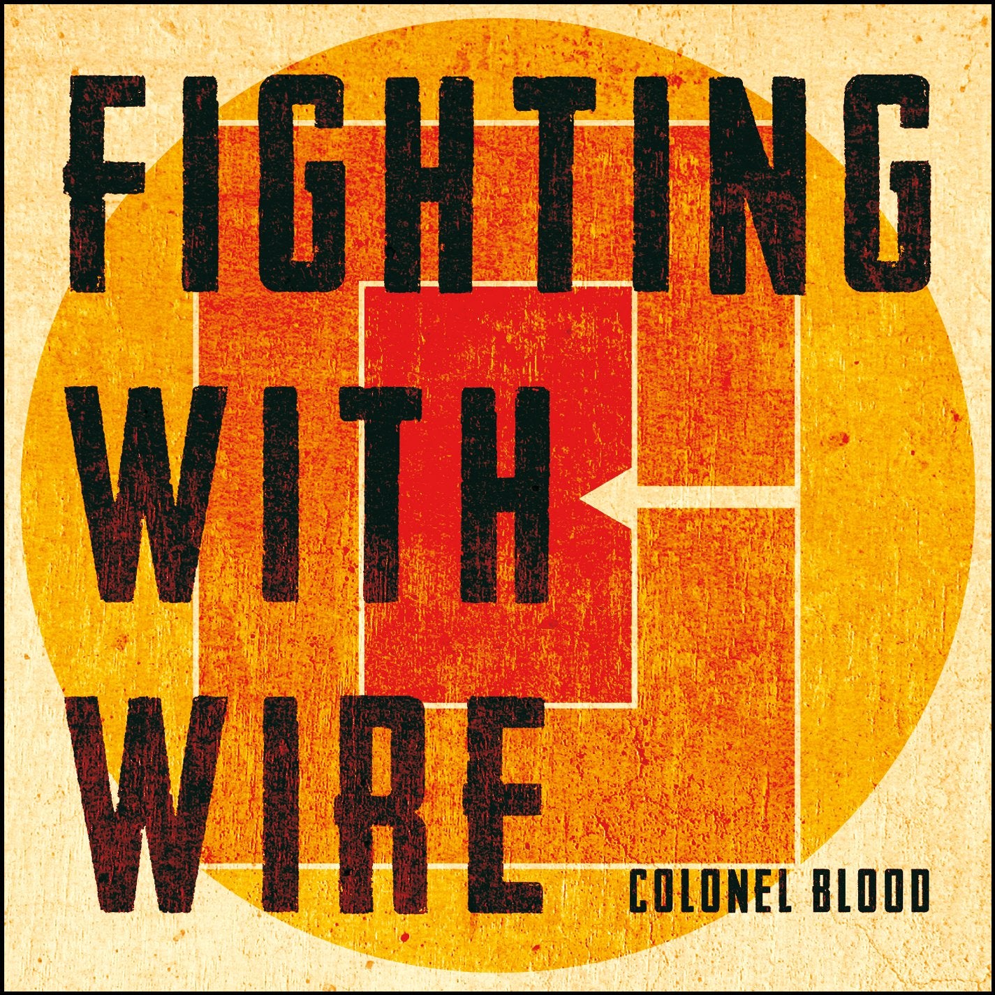 Fighting With Wire - Colonel Blood (CD)