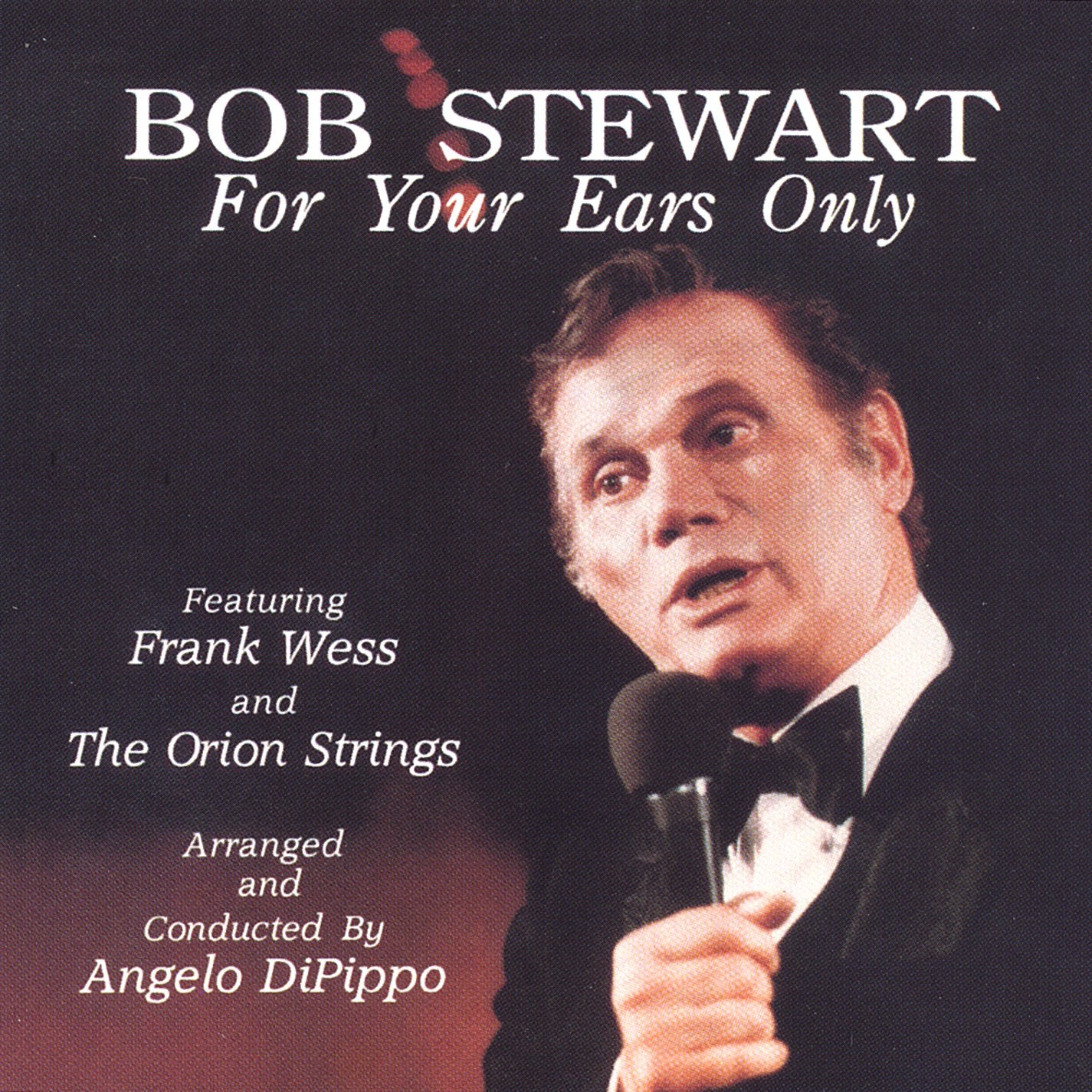 Bob Stewart - For Your Ears Only (CD)