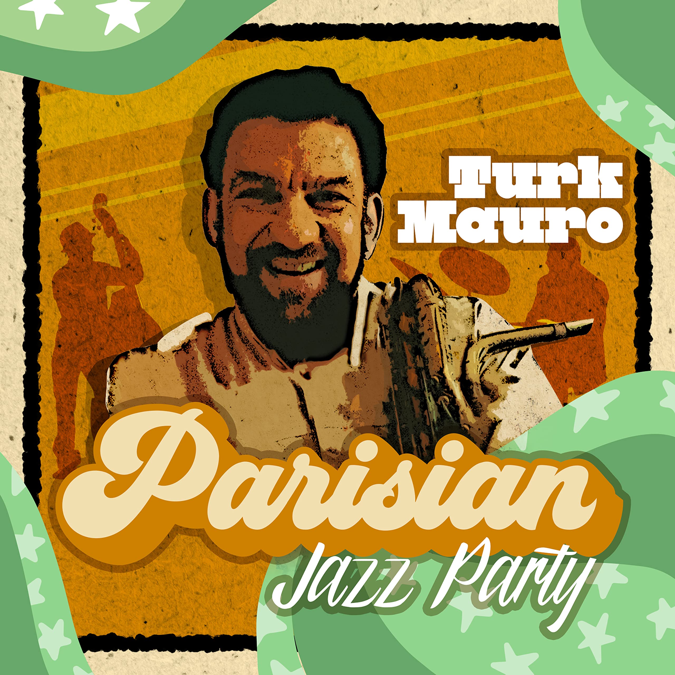 Turk Mauro - Parisian Jazz Party (CD)