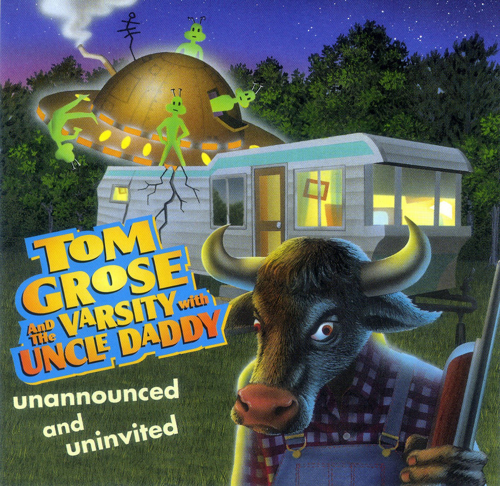 Tom Grose & The Varsity / Uncle Daddy - Unannounced & Uninvited (CD)