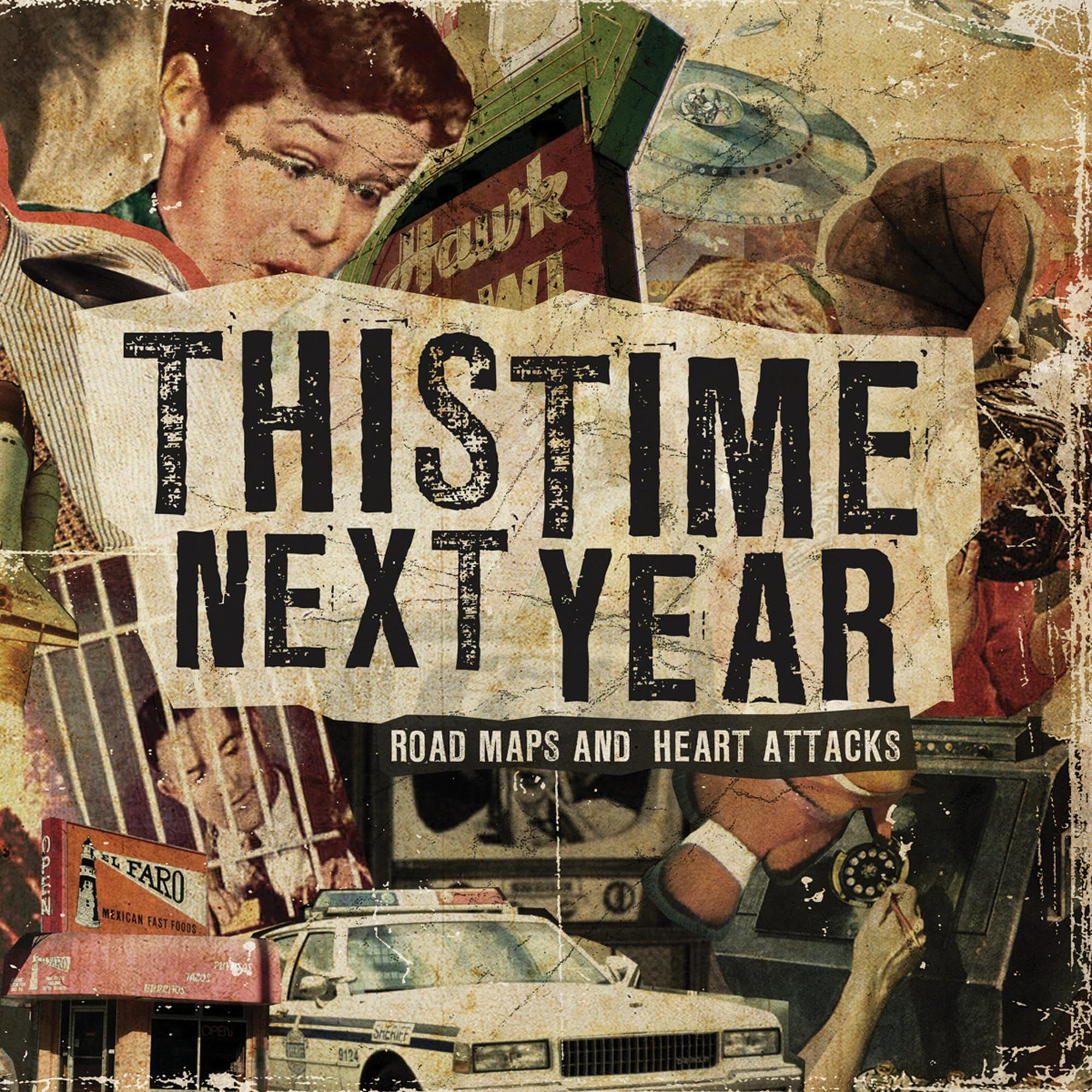 This Time Next Year - Road Maps and Heart Attacks (CD)