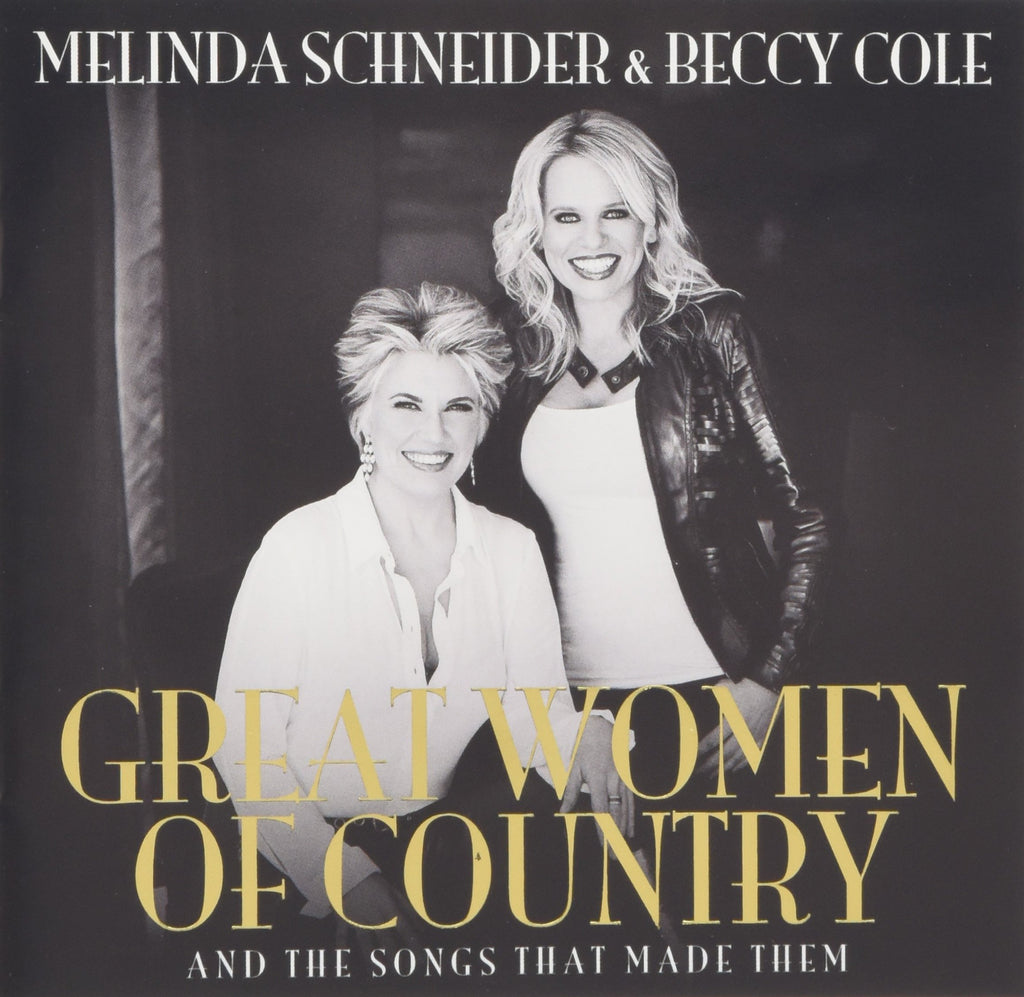 Melinda Schneider / Beccy Cole - Great Women Of Country (CD)