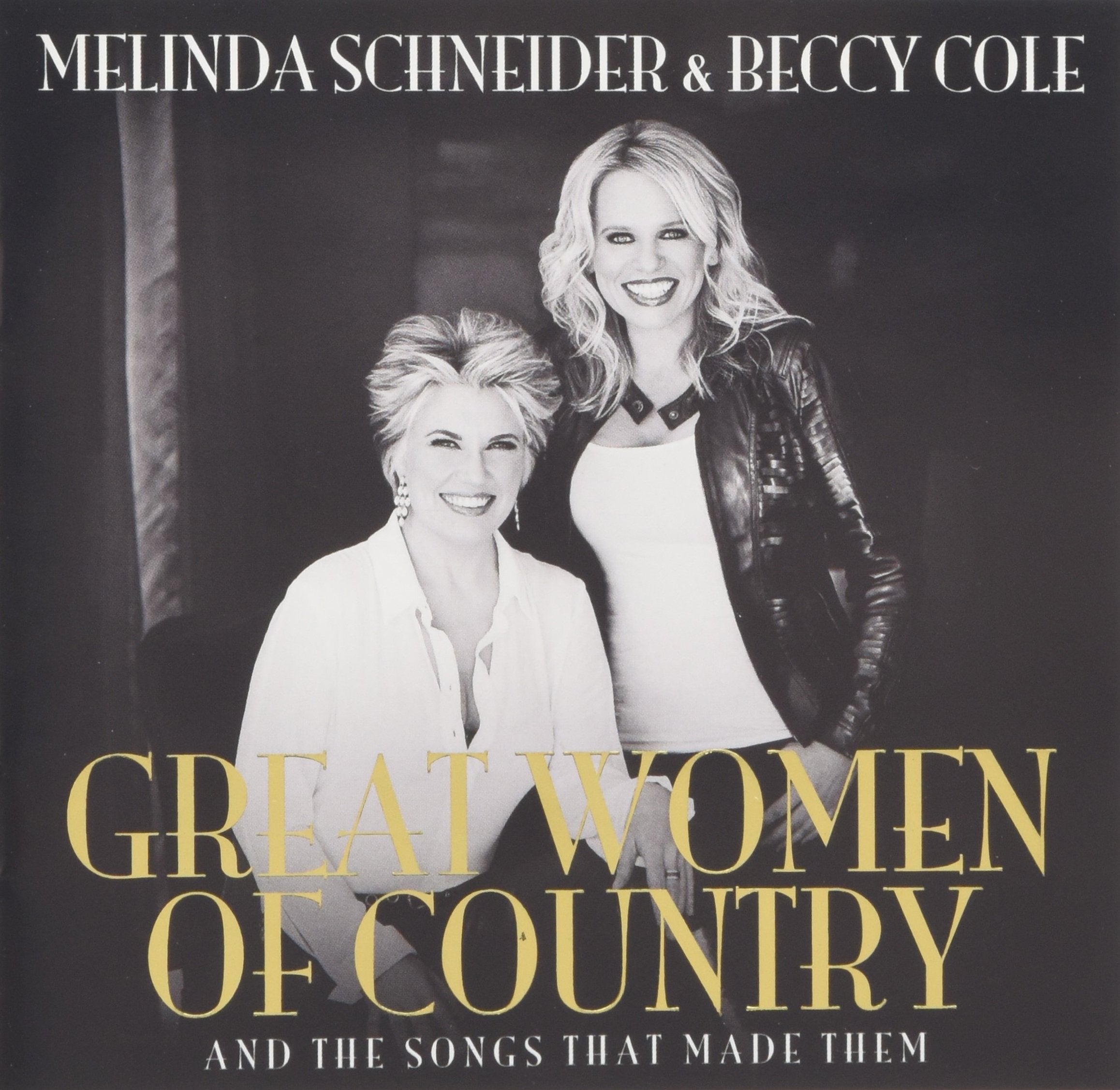 Melinda Schneider / Beccy Cole - Great Women Of Country (CD)