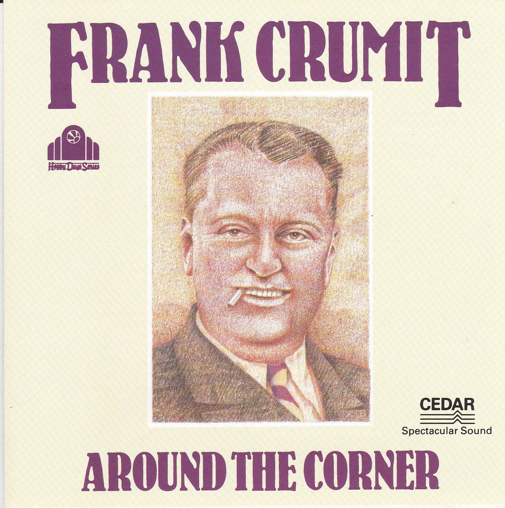 Frank Crumit - Around the Corner (CD)