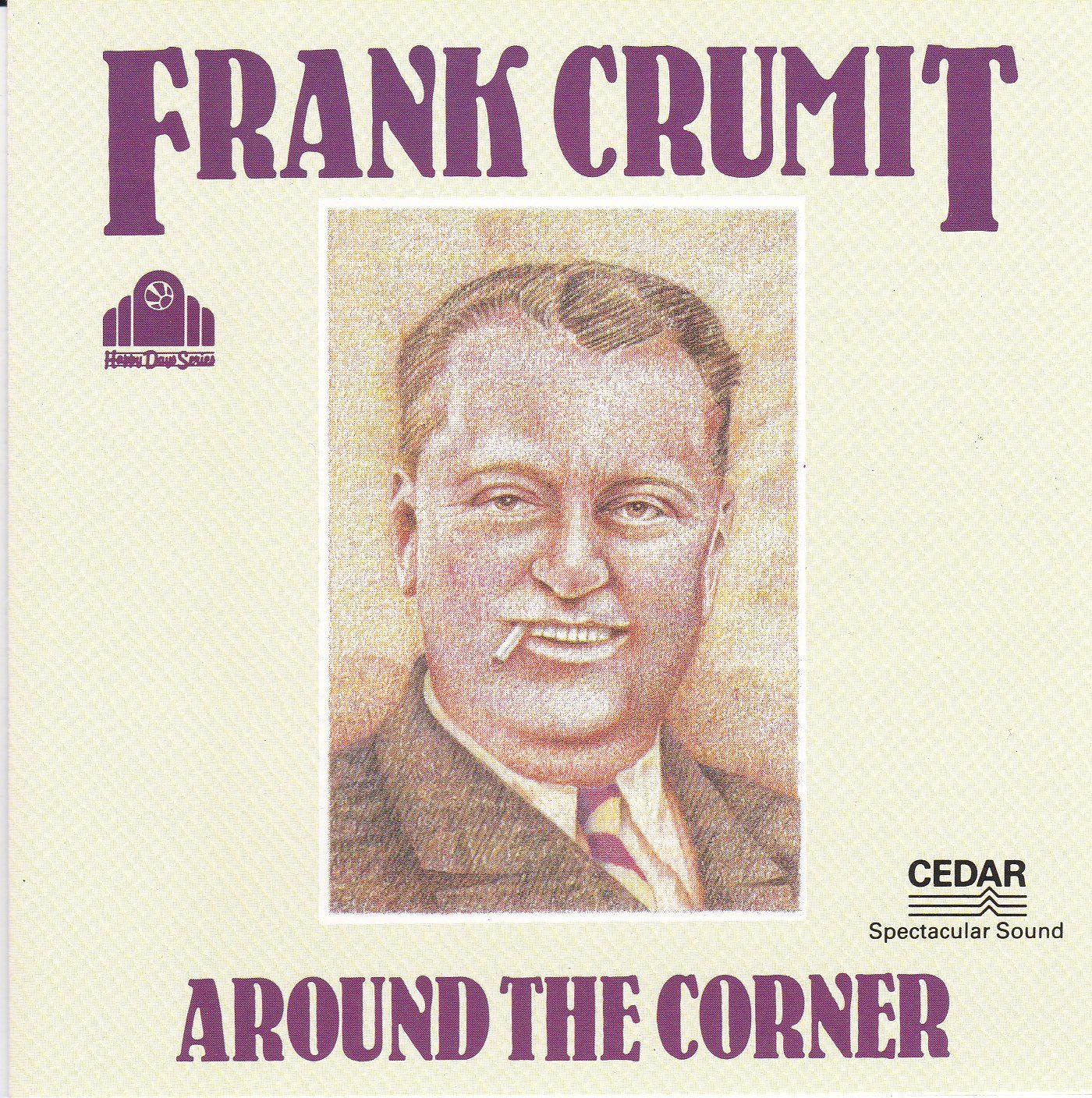 Frank Crumit - Around the Corner (CD)