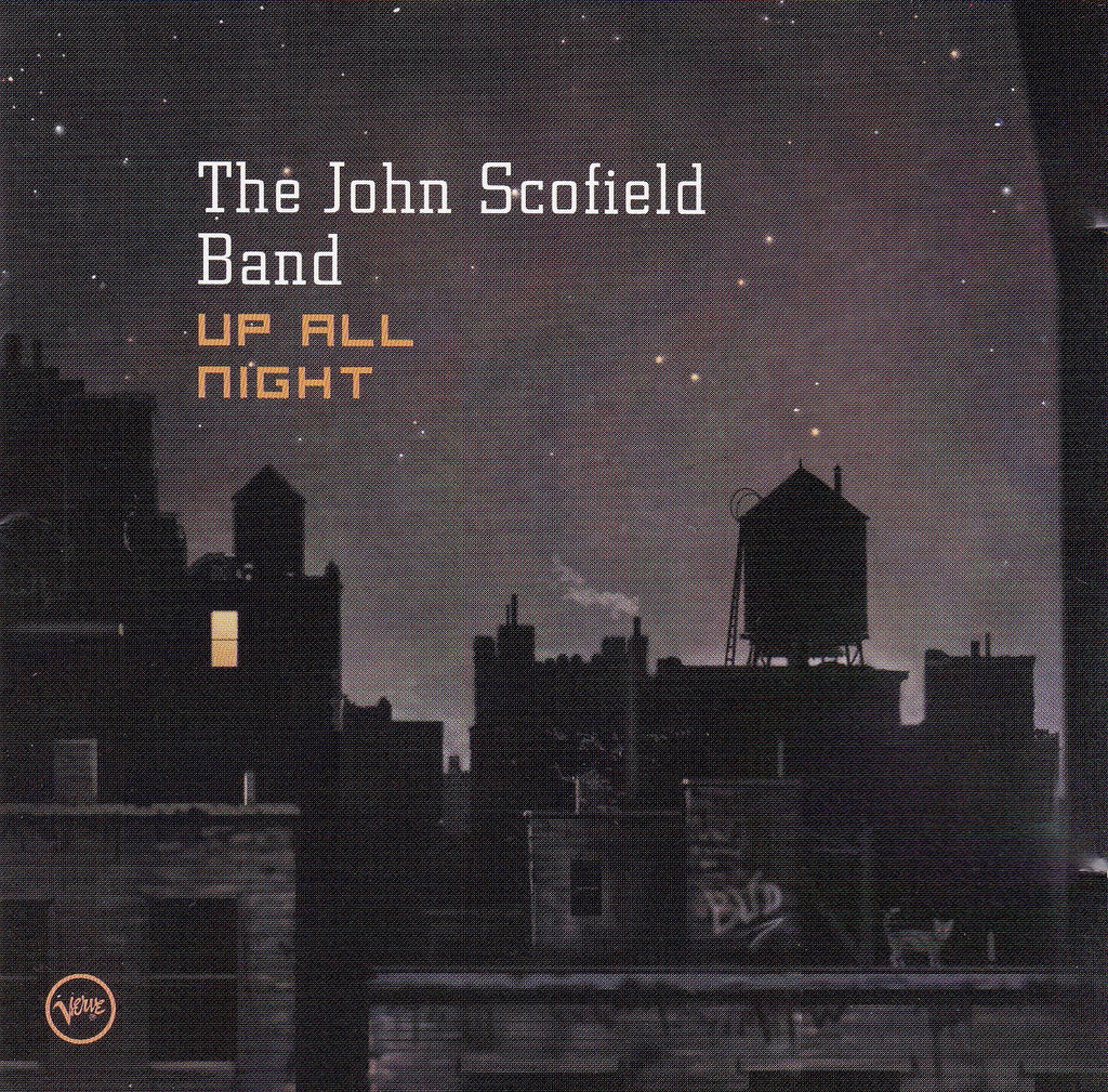 The John Scofield Band - Up All Night (CD)
