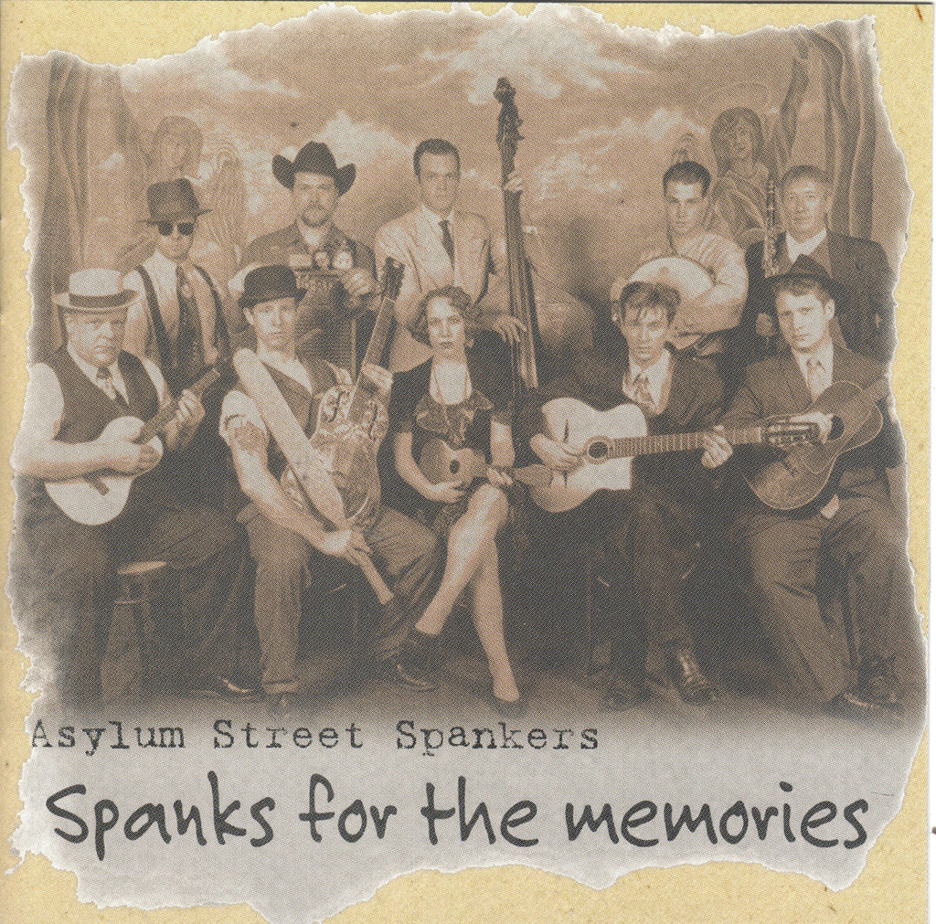Asylum Street Spankers - Spanks for the Memories (CD)