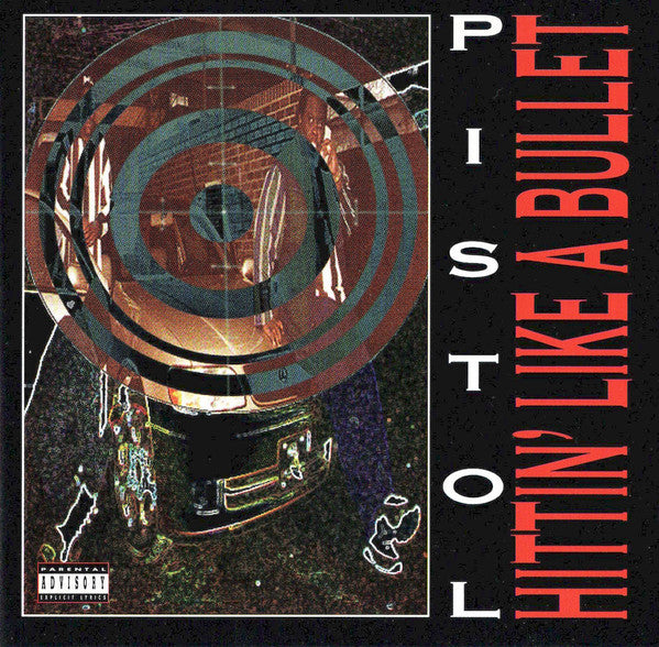 Pistol - Hittin' Like a Bullet (CD)
