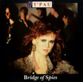 T'Pau - Bridge of Spies (CD)