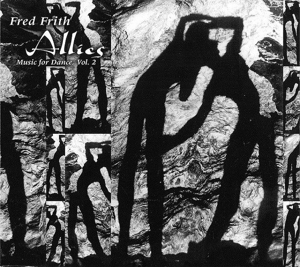 Fred Frith - Allies-Music for dance 2 (CD)