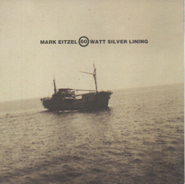 Mark Eitzel - 60 Watt Silver Lining (CD)
