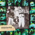 The Skadanks - Give Thanks (CD)