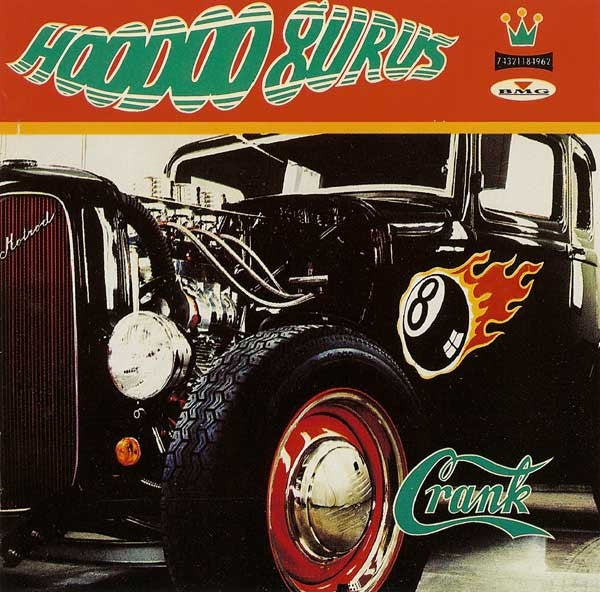 Hoodoo Gurus - Crank (CD)