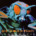 Praga Khan - Pragamatic (CD)